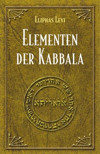 Stock image for Elementary der Kabbala for sale by BISON BOOKS - ABAC/ILAB
