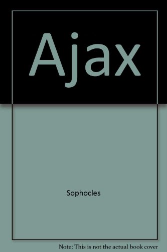 Ajax. American National Theater - Sophocles, Robert Auletta; Peter Sellars