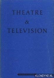 9789064031885: Theatre and television: Papers read at the international conference held in Hilversum from 1 to 8 September 1986