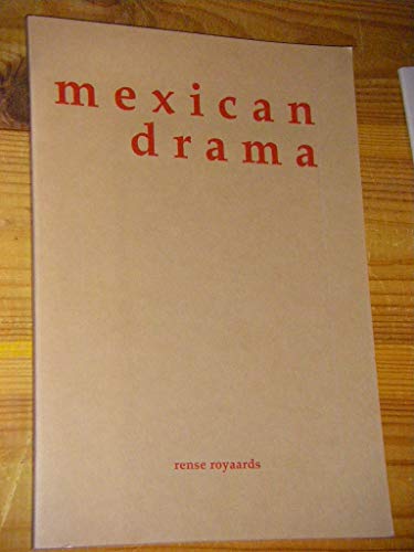 9789064033124: Mexican Drama