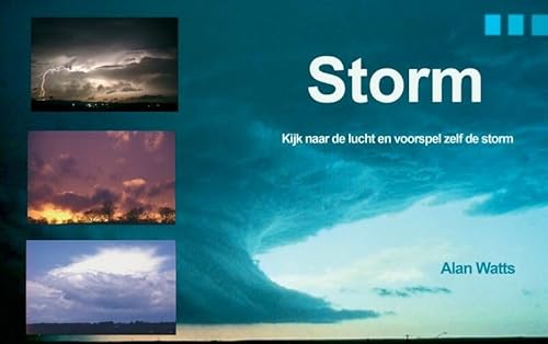 Stock image for Storm: kijk naar de lucht en voorspel zelf de storm for sale by Better World Books Ltd