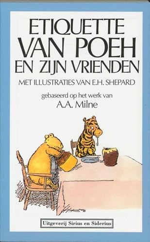 Etiquette van Poeh en zijn vrienden - Milne, A. A.