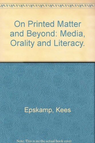 9789064432101: On Printed Matter and Beyond: Media, Orality and Literacy.
