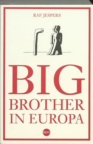 9789064456183: Big brother in Europa