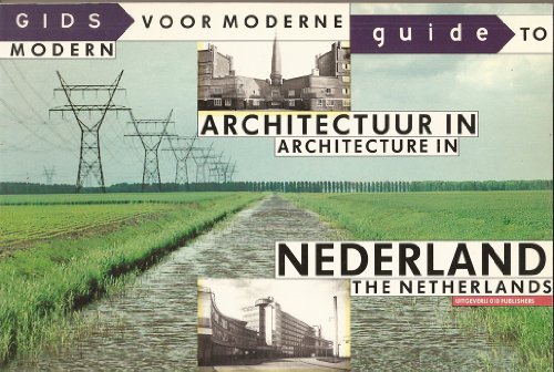 Stock image for Gids Voor Moderne Guide to Architectuur In Nederland (Dutch Edition) for sale by Better World Books Ltd