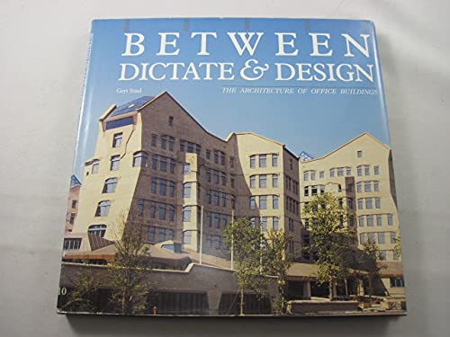 Imagen de archivo de Between Dictate & Design - The Architecture of Office Buildings a la venta por Dogtales