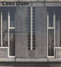 9789064500763: Cees Dam, Architect (Monografieen Van Nederlandse Architecten)