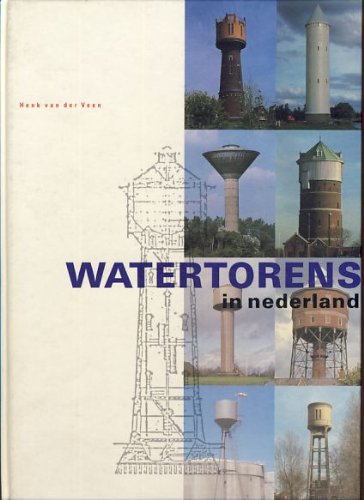 Stock image for Watertorens in Nederland for sale by Apeiron Book Service
