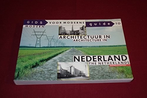 9789064501531: Guide to Modern Architecture in the Netherlands (S
