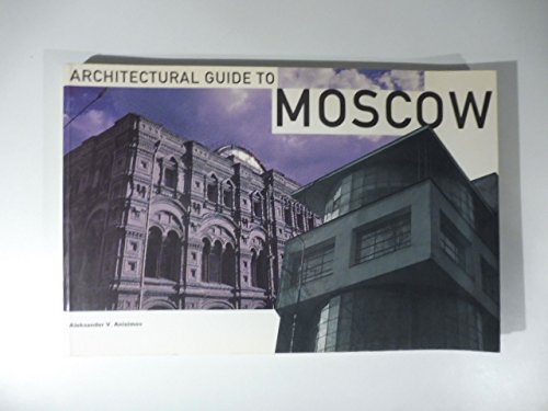 Architectural Guide to Moscow