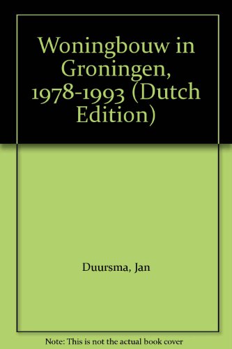 Woningbouw in Groningen 1978-1993