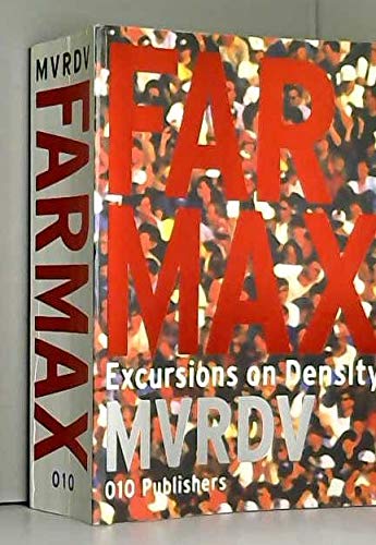 Beispielbild fr Farmax - Excursions on Density MVRDV zum Verkauf von Studibuch