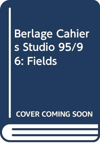 9789064502965: Fields (Berlage Cahiers Studio)