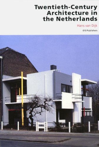 Twentieth-Century Architecture in The Netherlands (9789064503474) by Hans Van Dijk