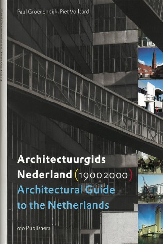 Architectuurgids Nederland 1900-2000. Architectural Guide to the Netherlands