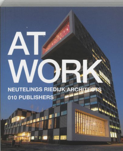 9789064505843: Neutelings Riedijk Architects: At Work