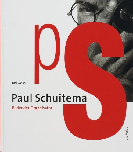 9789064506017: Paul Schuitema: bildender Organisator