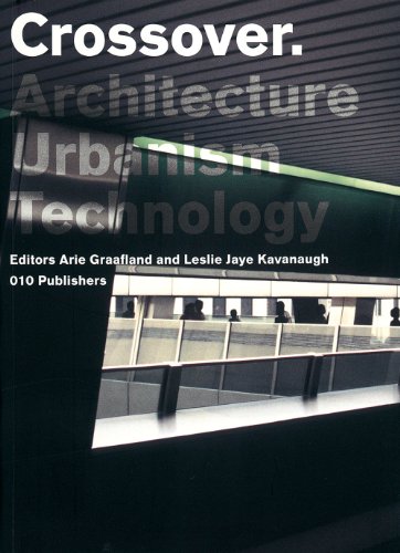 Beispielbild fr Crossover: Architecture, Urbanism, Technology zum Verkauf von Book Dispensary