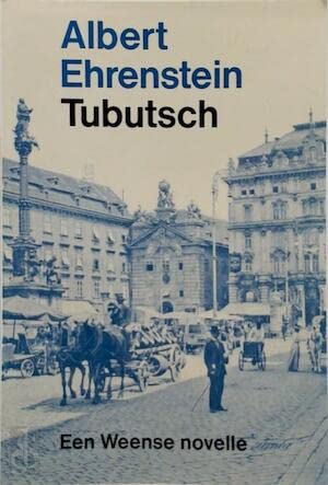 Stock image for TUBUTSCH - Een Weense novelle for sale by FESTINA  LENTE  italiAntiquariaat