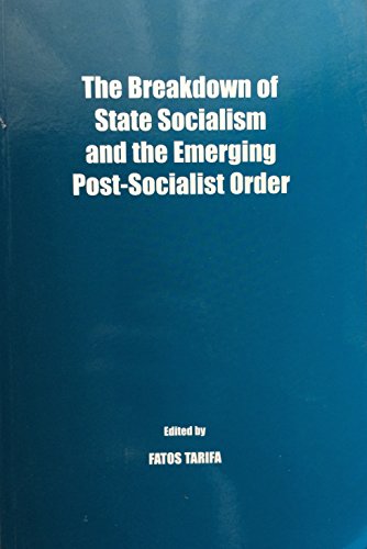 9789064900457: Breakdown of State Socialism and the Emerging Post-Socialist Order