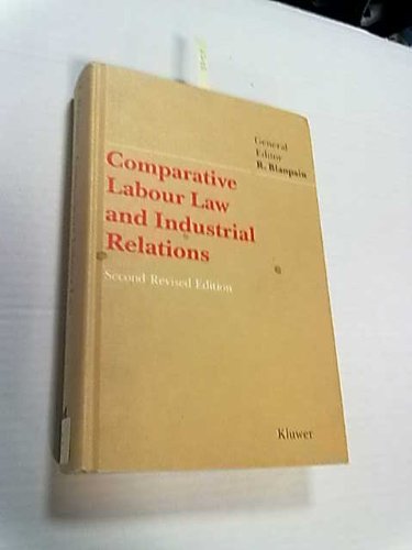 Comparative Labour Law and Industrial Relations (9789065442284) by Roger Blanpain