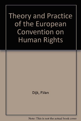 9789065443199: Theory and Practice of the European Convention on Human Rights