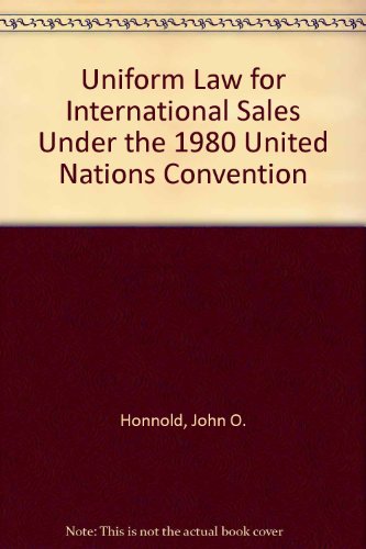 Stock image for Uniform law for international sales under the 1980 United Nations convention. for sale by Kloof Booksellers & Scientia Verlag