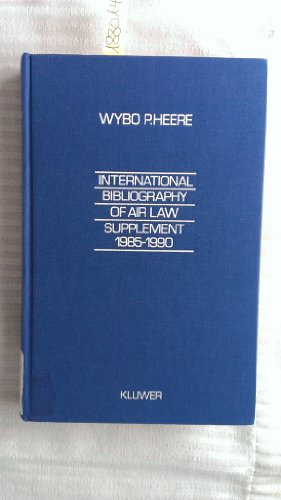 Beispielbild fr International Bibliography of Air Law:Supplement (1985-1990) zum Verkauf von dsmbooks