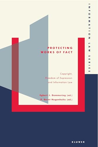 Imagen de archivo de Protecting Works of Fact (Information Law Series Set) a la venta por Lucky's Textbooks