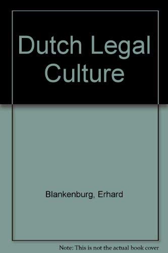 Dutch Legal Culture (9789065445865) by Blankenburg, Erhard