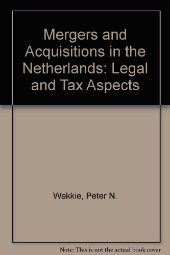 9789065446084: Mergers and Acquisitions in the Netherlands:Legal and Tax Aspects