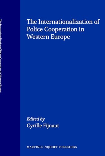 Beispielbild fr The Internationalization of Police cooperation in Western Europe. zum Verkauf von Kloof Booksellers & Scientia Verlag