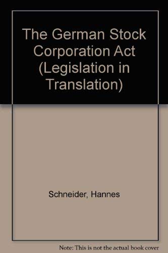 The German Stock Corporation Act (Legislation in Translation)