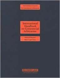 9789065449672: International Handbook on Commercial Arbitration: National Reports and Basic Legal Texts