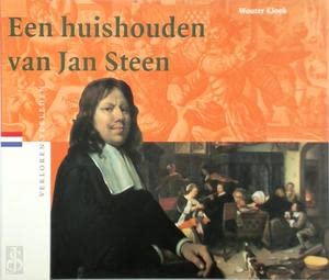 Een huishouden van Jan Steen (Verloren verleden) (Dutch Edition) (9789065504449) by Kloek, W. Th