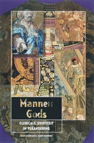 Stock image for Mannen Gods. Clericale identiteit in verandering. for sale by Emile Kerssemakers ILAB