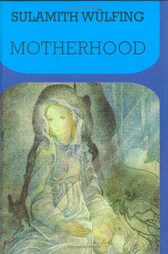 9789065520340: Motherhood