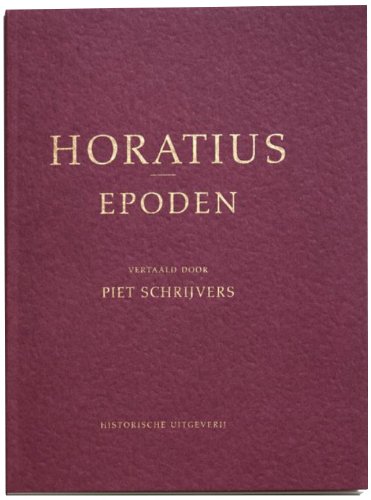 Beispielbild fr Epoden. Vertaald door Piet Schrijvers. zum Verkauf von Scrinium Classical Antiquity