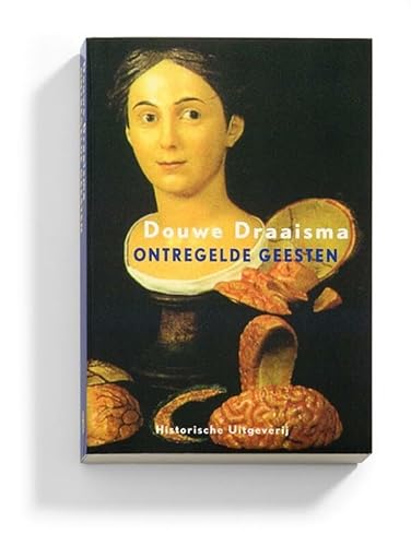 Imagen de archivo de Ontregelde geesten: ziektegeschiedenissen a la venta por medimops