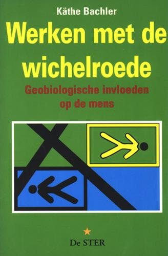 Beispielbild fr Werken met de wichelroede: geo-biologische invloeden op de mens (Dutch Edition) zum Verkauf von Wolk Media & Entertainment