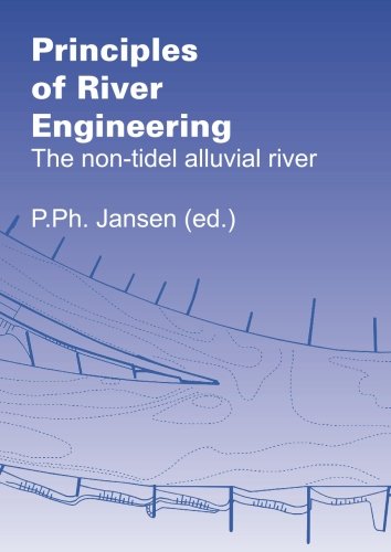 Beispielbild fr Principles of River Engineering: The non-tidel alluvial river zum Verkauf von HPB-Red