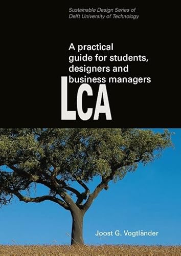 Beispielbild fr A practical guide to LCA for students designers and business managers zum Verkauf von SecondSale