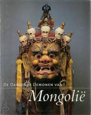 De dansende demonen van MongolieÌˆ (Dutch Edition) (9789066115828) by Fontein, Jan