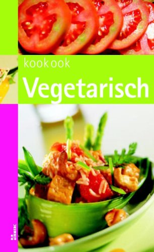Stock image for Kook ook Vegetarisch for sale by Ammareal