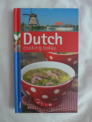 Beispielbild fr Dutch Cooking Today zum Verkauf von SecondSale