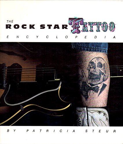 Stock image for The Rock Star Tattoo Encyclopedia for sale by tim hildebrand books