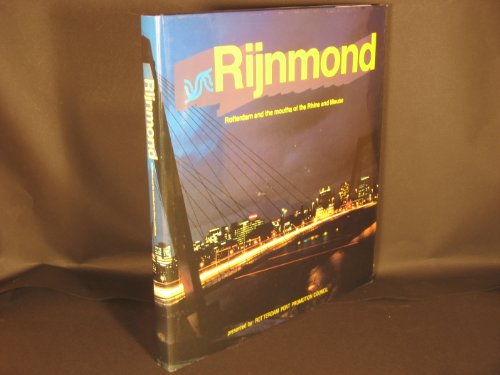 Stock image for Rijnmond. Rotterdam And The Mouths Of The Rhine And Meuse. for sale by Online-Shop S. Schmidt