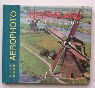 Stock image for Aerophoto Nederland/The Netherlands/Les Pays Bas/Die Niederlandse/Los Paises Bajos/La Paesi Bassi for sale by medimops
