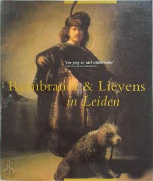 Imagen de archivo de Rembrandt & Lievens in Leiden: enn jong en edel schildersdue / a pair of young and noble painters a la venta por Magus Books Seattle