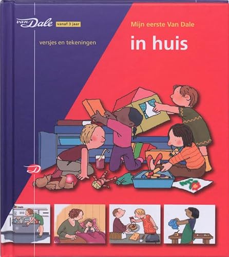 Beispielbild fr Mijn eerste Van Dale / In huis / druk 2 (Mijn eerste Van Dale themaboekjes) zum Verkauf von medimops